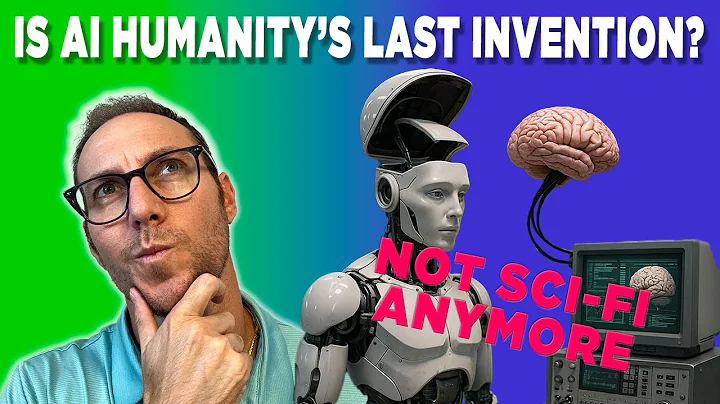 Will AI Be Humanity's Final Invention