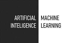Perbedaan Artificial Inteligence dan Machine Learning (AI vs. ML) | Secara Garis Besar #2