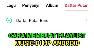 Cara membuat playlist daftar putar di realme