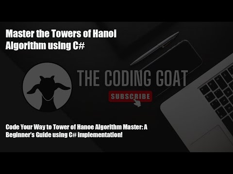 🐐 C# Tutorial - Master the Towers of Hanoi Recursive Algorithm using C# | Computer Science