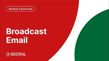 Redtail Essentials: Broadcast Email