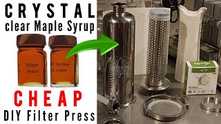 DIY Maple Syrup Filter Press - How to get Crystal Clear Maple Syrup