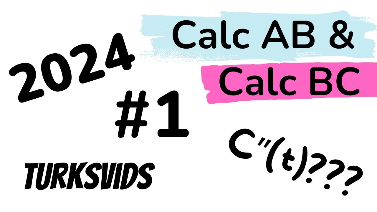 2025 Calc AB & Calc BC FRQ 1 YouTube