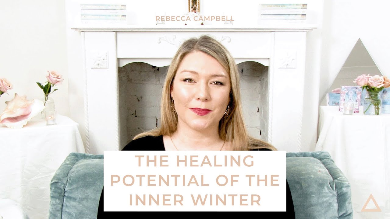 What is an Inner Winter? - Rebecca Campbell