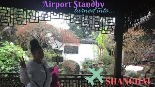 Airport Standby turned into Shanghai!