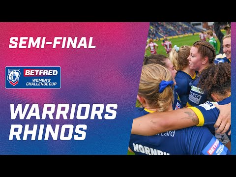 Highlights | Wigan Warriors v Leeds Rhinos, 2023 Betfred Women's Challenge Cup Semi-Final