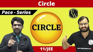 Circles | Equation of Circle in Different Forms | Class 11 | JEE | PACE SERIES