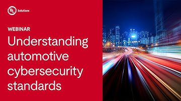 Automotive Cybersecurity and Functional Safety Regulations: A Comprehensive Webinar by UL Solutions