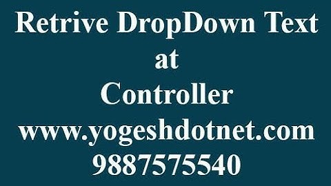 get selected text of dropdown in mvc | hindi