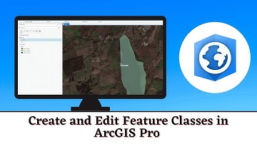 Create and Edit Feature Classes in ArcGIS Pro ✏️ 🗺  🖥