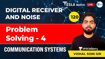 Communication Systems | Problems on Digital Receiver | Lec 120 | GATE/ESE 2021 (EE, ECE) Exam