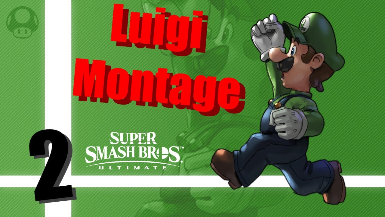 Luigi Montage 2 | Super Smash Bros. Ultimate