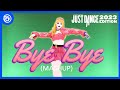 Just Dance 2023 Edition: BYE BYE by Red Velvet | Fanmade Mashup