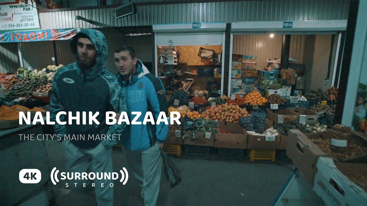 ⁣Nalchik Bazaar — Main Market in Kabardino-Balkarian Republic, North Caucasus | 4K ASMR