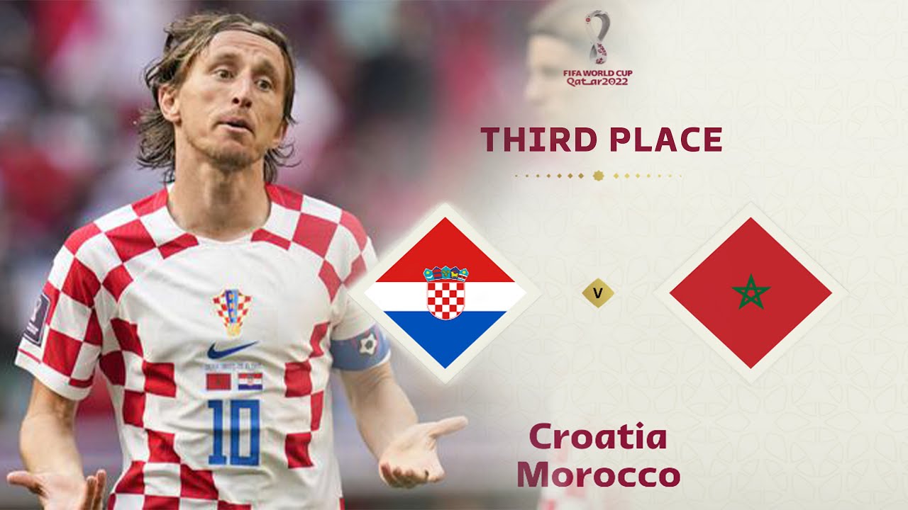 Croatia vs Morocco Third Place | FIFA World Cup Qatar 2022
