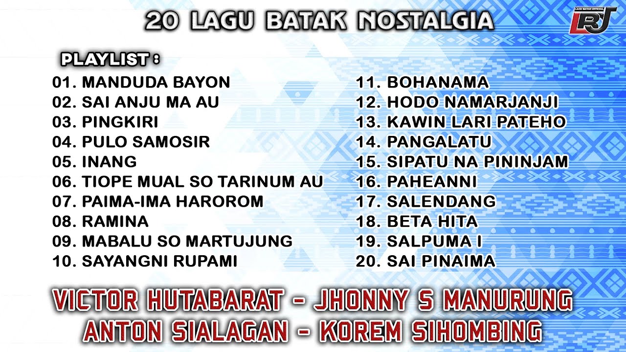 Kompilasi Lagu Batak Nostalgia - Victor Hutabarat, Jhonny Manurung, Anton Siallagan, Korem Sihombing