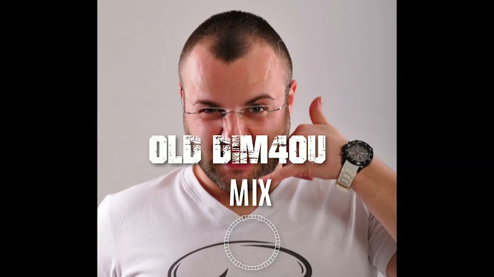 OLD DIM4OU MIX/СТАРИЯТ ДИМЧО МИКС