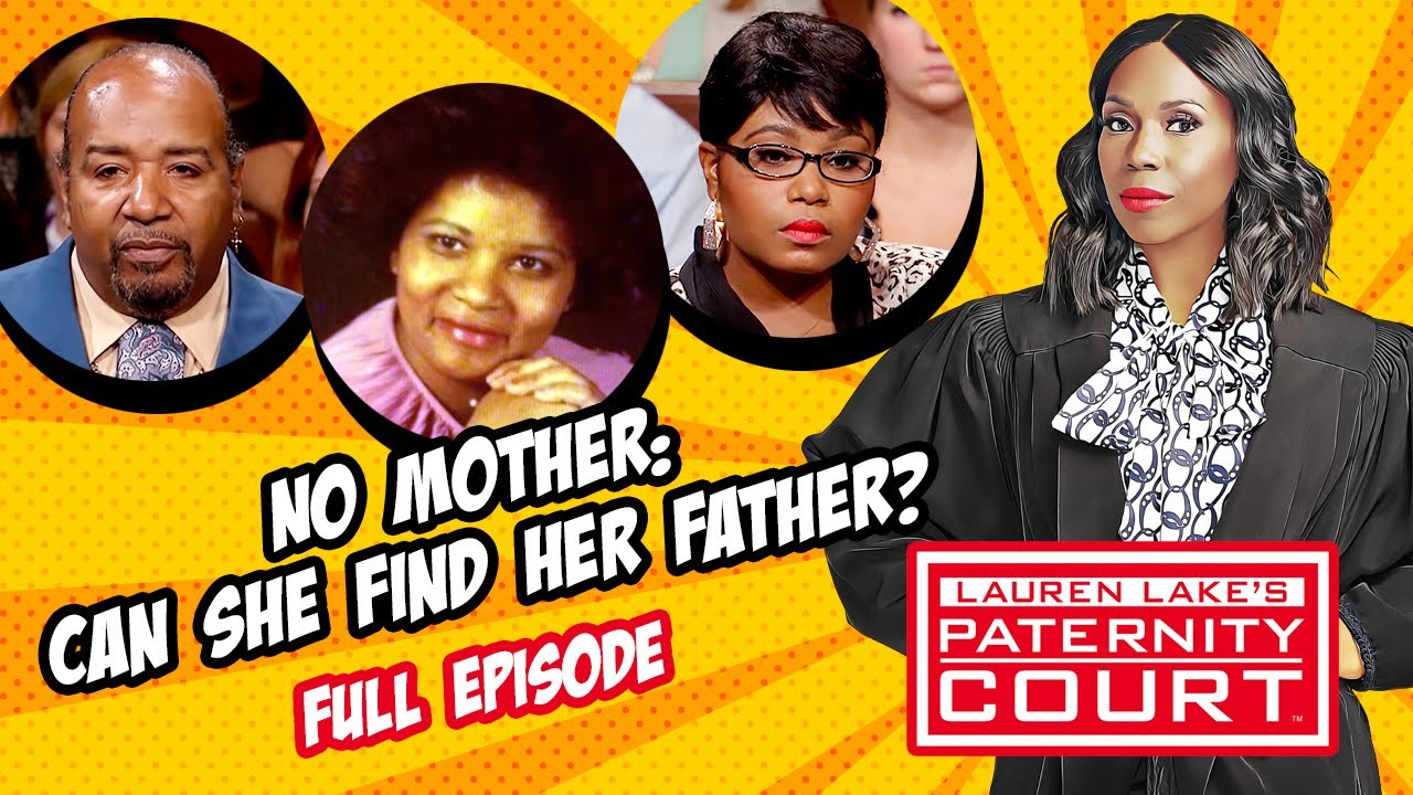 no-mother-can-she-find-her-father-full-episode-paternity-court