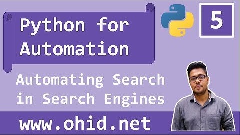 Python for Automation #5: Automating Opening Search Results in Search Engines (Eg. Google, Bing)