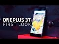 OnePlus 3T First Impressions