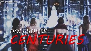 Plldollhouse Centuries