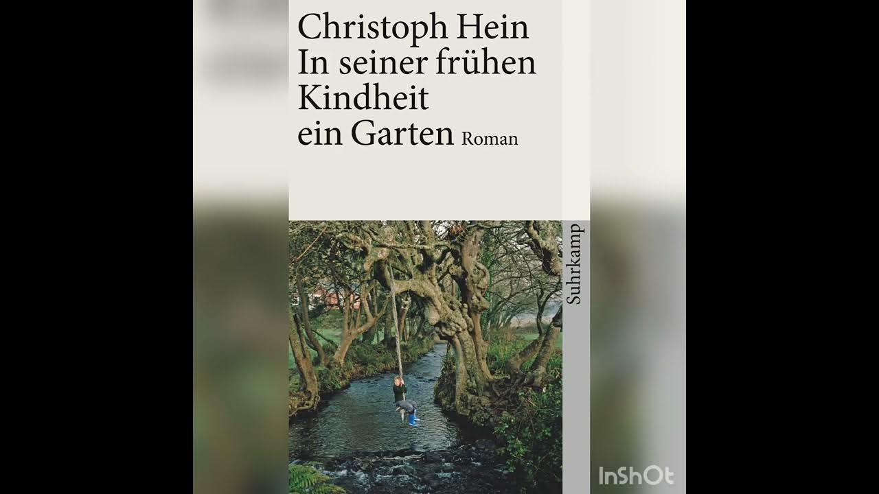 In Seiner Frühen Kindheit Ein Garten Inhalt Kapitel www.youtube.com