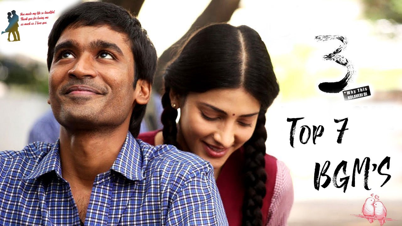 3 Movie Top 7 Famous BGM'S || Top Bgm's & Ringtones - YouTube