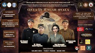 Pagelaran Wayang Kulit Multi Layar (Wayang SANDOSA) Spektakuler 'CINTA DI TENGAH ANALA'