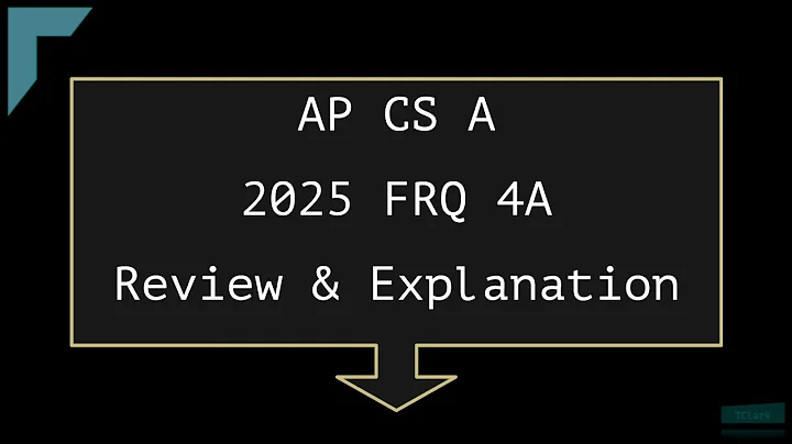 2025 AP CSA FRQ 4a