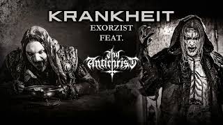 Krankheit - Exorzist (feat. Thy Antichrist) (Official Audio)