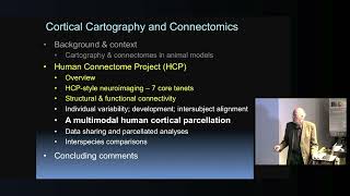 David Van Essen Human Cerebral Cortex: Structure, Function, Connectivity, Development, and Evolution