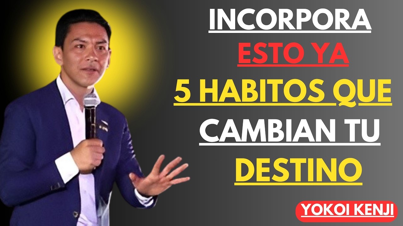 Primeros 3 Meses De 2026: Incorpora 5 HÁBITOS a Tu Vida y La ABUNDANCIA Te ATRAERÁ | Yokoi Kenji