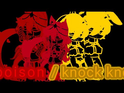 Poison X Knock Knock Who Cares