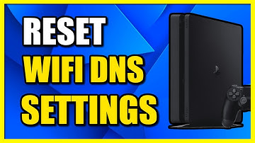 How to Reset Wifi & DNS Internet Settings on PS4 Console (Fast Tutorial)