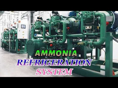 Ammonia Refrigeration System - How Its