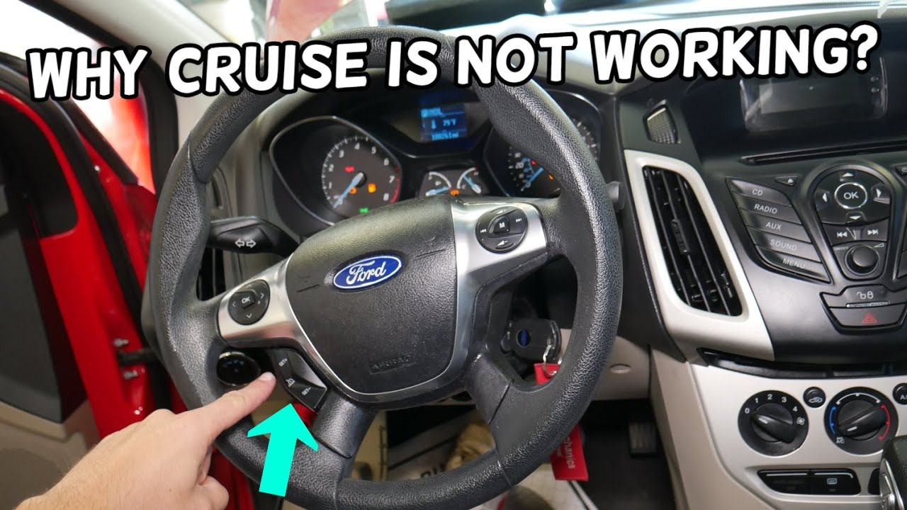 Ford Focus Cruise Control Not Working | Why Cruise Does Not Work - Youtube