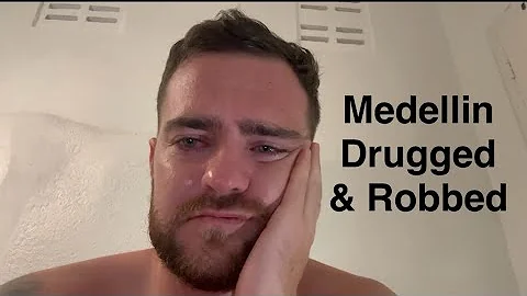 Drugged & Robbed of $100K: 2 Days in a Coma in Medellín - My Horror Story