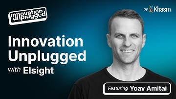 Innovation Unplugged with Elsight