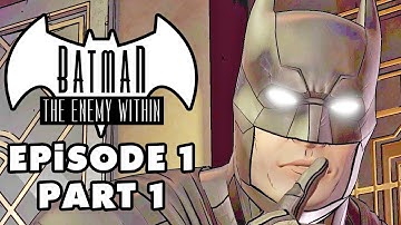 Batman: The Enemy Within - Episode 1: Enigma - Gameplay Walkthrough Part 1 (Telltale)