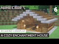 A Cozy Enchantment House | Episode 6 | Minecraft Relaxing Longplay (No Commentary) [1.19]