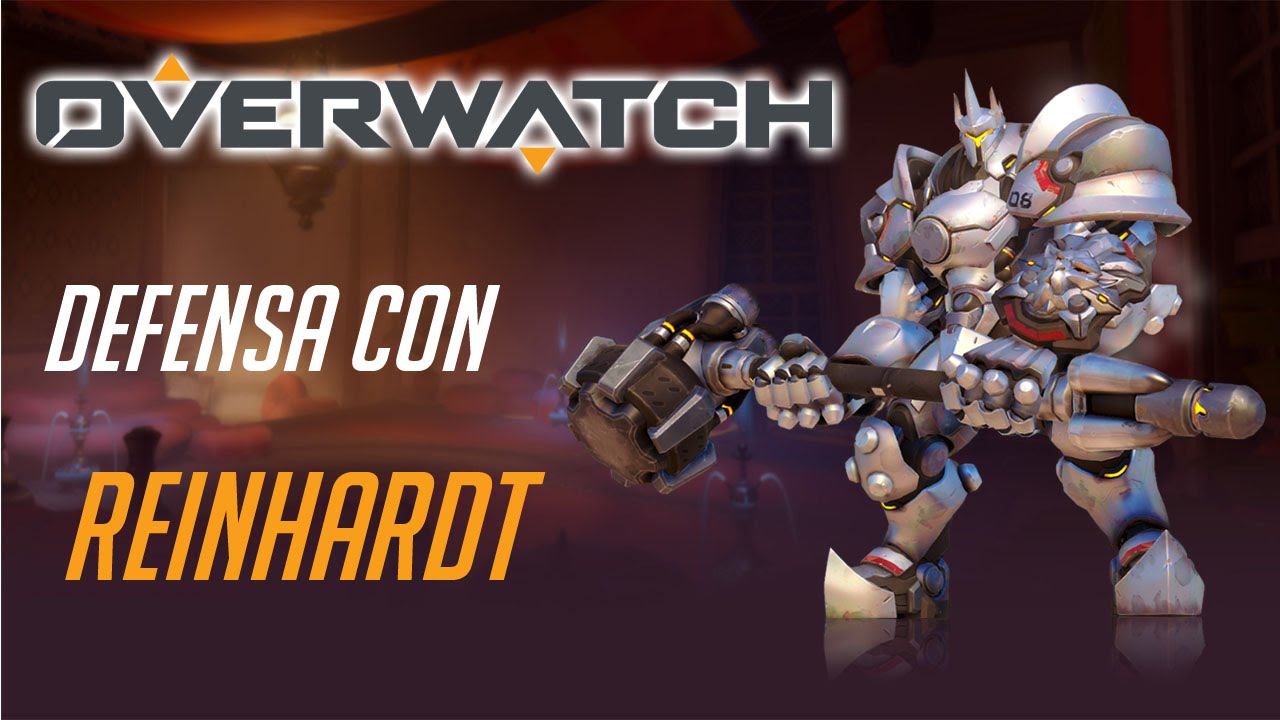 DEFENSA CON REINHARDT - Overwatch Xbox One Chile - YouTube