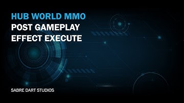 UE5 Hub World MMO - Post Gameplay Effect Execute