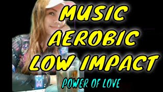 MUSIC AEROBIC LOW IMPACT POWER OF LOVE