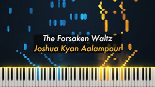 The Forsaken Waltz | Joshua Kyan Aalampour