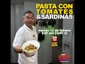 TRAILER   PASTA CON TOMATES &amp; SARDINAS