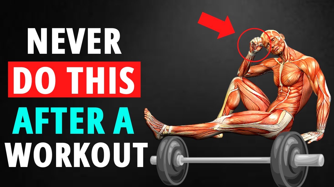 8 Things You Should Never Do After A Workout [ Must Watch Till The End ...