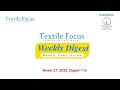 Textile Focus Weekly Digest | Week 38, 2022 | Digest-117 | Textile News | RMG News