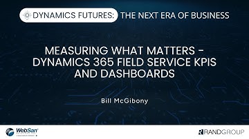 Dynamics Futures - Meten wat ertoe doet - Dynamics 365 Field Service KPI
