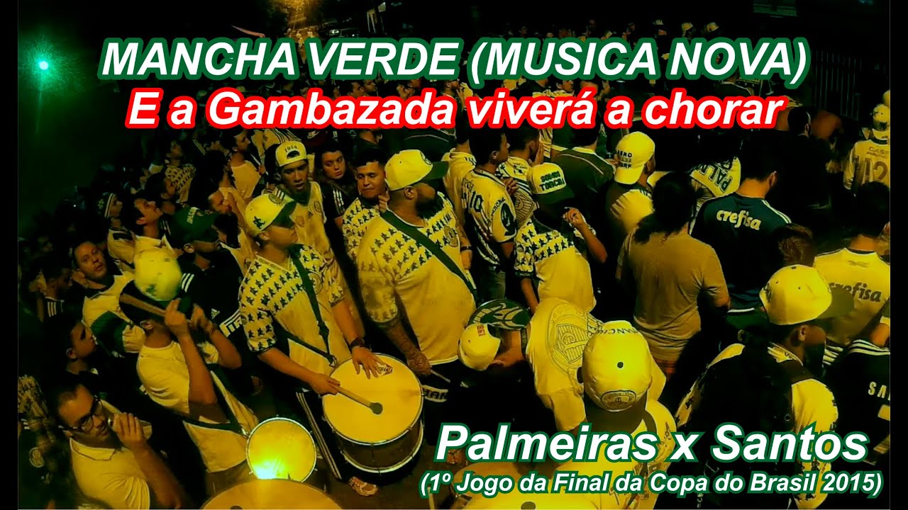 E a gambazada viverá a chorar (Música Nova) Mancha Verde Palmeiras ...