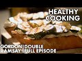 Gordon's Favourite Vegetarian & Healthy Dishes | Gordon Ramsay's Ultimate Home Cooking